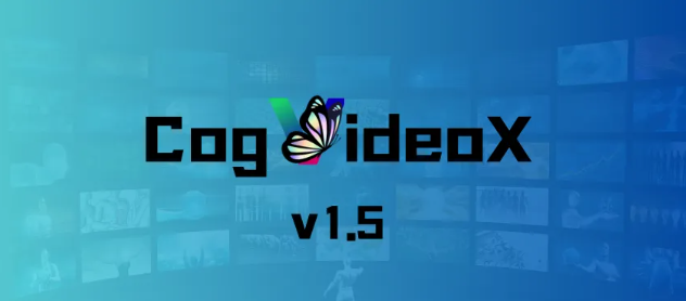 智谱AI发布CogVideoX v1.5开源视频模型：10秒内呈现4K“新清影”体验