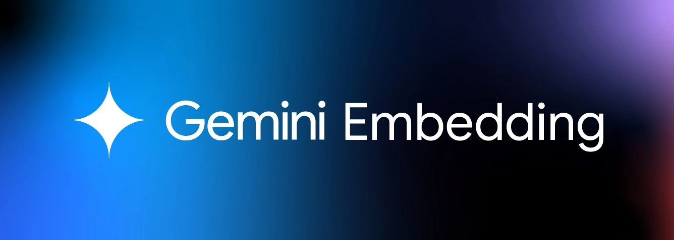 Google推出全新SOTA文本嵌入模型Gemini Embedding，支持超100种语言