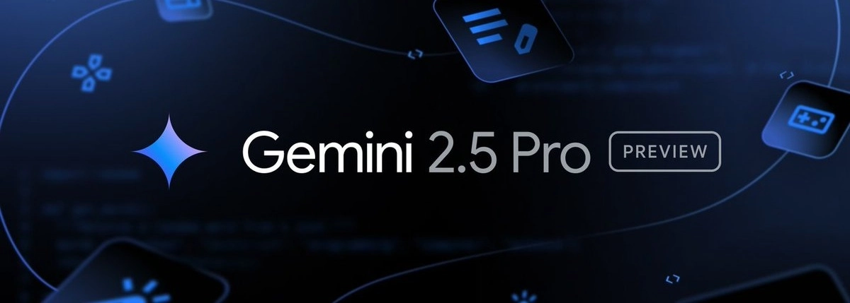 Google Gemini 2.5 Pro重磅升级！性能飙升，交互体验更丝滑